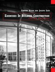 Exercises in Building Construction: Forty-Four Homework or Laboratory Assignments to Accompany Fundamentals of Building Construction: Materials and Methods by Iano, Joseph,Allen, Edward - 1999-01-04