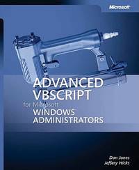Advanced VBScript for MicrosoftÂ® WindowsÂ® Administrators