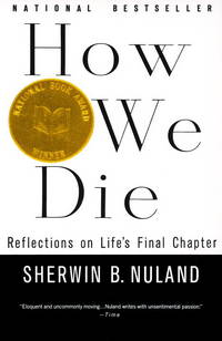 image of How We Die: Reflections on Life's Final Chapter