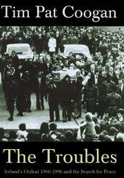image of The Troubles: Ireland's Ordeal 1966-1996 and the Search for Peace