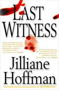 Last Witness by Hoffman, Jilliane - 2005