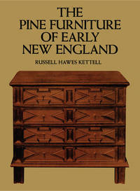 The Pine Furniture of Early New England