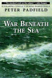 image of War Beneath the Sea: Submarine Conflict During World War II