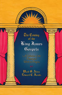 The Coming of the King James Gospels: A Collection of the Translators’ Work-in-Progress