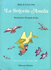 LA Senorita Amelia/Spanish (Spanish Edition) by Maria De LA Luz Ubribe