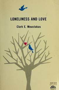 Loneliness and Love (Spectrum Book)