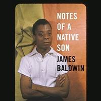 Notes of a Native Son by Baldwin PhD, James