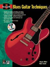 Basix Blues Guitar Techniques: Book & CD (Basix(R) Series)