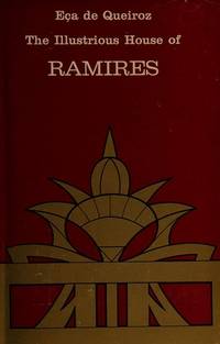 The Illustrious House of Ramires by Eca de. Queiroz - January 1968