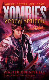 Xombies: Apocalypticon by Greatshell, Walter