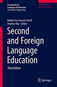 Second and Foreign Language Education (Encyclopedia of Language and Education)