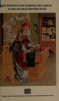 Die Funktion Der Schriftliche Quellen in Der Sachkulturforschung