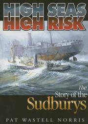 image of High Seas, High Risk: The Story of the Sudburys