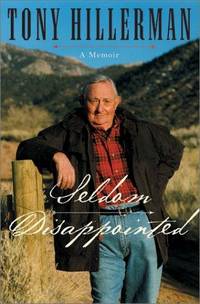 Seldom Disappointed: A Memoir (Signed First Edition)