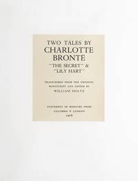 Two Tales by Charlotte Bronte:  "The Secret" &amp; "Lily Hart."