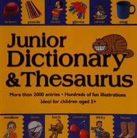 Junior Dictionary and Thesaurus