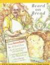 Beard on Bread by James Beard - September 1973