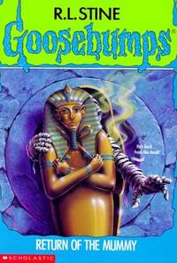 Return Of The Mummy (Goosebumps - 23)