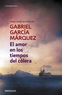 El amor en los tiempos del cólera (Contemporánea) (Spanish Edition)