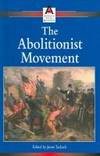 The Abolitionist Movement (American Social Movements) de James Tackach - 2002-04-29