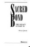 SACRED BOND: The Legacy of Baby M by Chesler, Phyllis