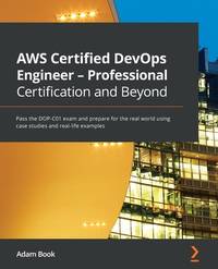 Aws Certified Devops Engineer - Professional Certification and Beyond