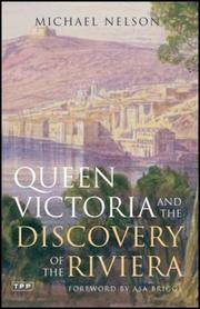 Queen Victoria and the Discovery of the Riviera (Tauris Parke Paperbacks)