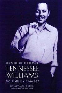 The Selected Letters of Tennessee Williams: Volume 1, 1920-1945