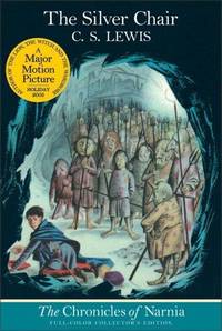 image of The Silver Chair (The Chronicles of Narnia, Full-Color Collector's Edition)