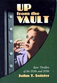 image of Up from the Vault: Rare Thrillers of the 1920's and 1930's