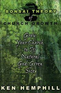 cover of The Bonsai Theory of Church Growth