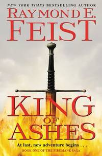 King of Ashes: Book One of The Firemane Saga (Firemane Saga, The)