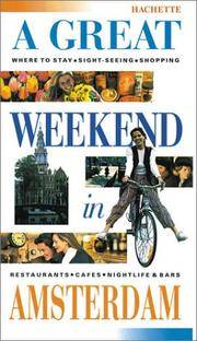 A Great Weekend in Amsterdam: (Revised Edition)