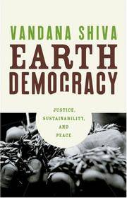 Earth Democracy: Justice, Sustainability, and Peace
