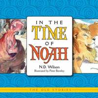 In the Time of Noah (Old Stories)