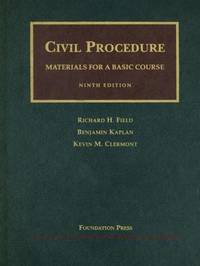 Civil Procedure- Materials for a Basic Course (University Casebook)