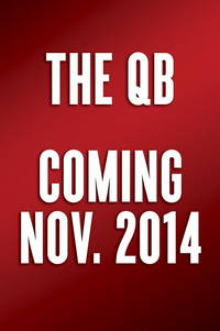 The QB: The Making of Modern Quarterbacks