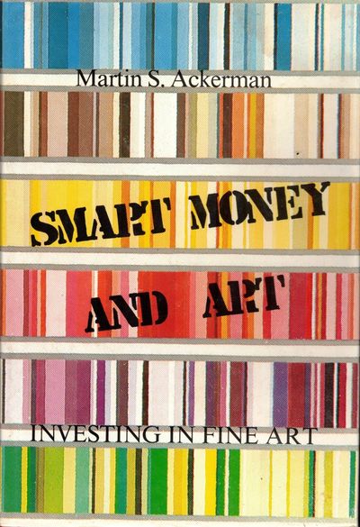 Smart Money and Art: Investing in Fine Art.