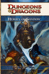 Player's Option: Heroes of Shadow: A 4th Edition D&D Supplement