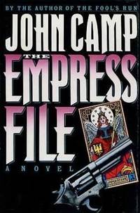 THE EMPRESS FILE by Camp, John - 1991