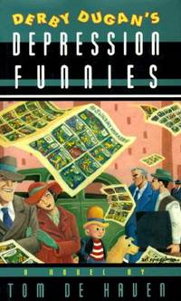 Derby Duncan's Depression Funnies