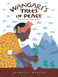 Wangari's Trees Of Peace