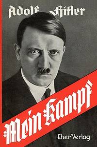 Mein Kampf by Adolf Hitler