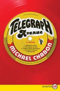 Telegraph Avenue LP: A Novel