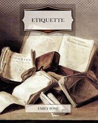 Etiquette (ISBN: 9781466275454)