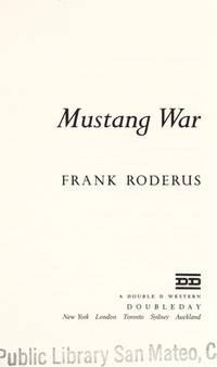 Mustang War. SIGNED