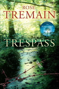 Trespass: From the Sunday Times bestselling author of The Gustav Sonata