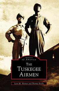 Tuskegee Airmen (AL) (Images of Aviation)