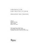 American Architecture: Innovation And Traditions by Robert A.M. Stern [Editor]; David G. De Long [Editor]; Helen Searing [Editor]; - 1986-05-15