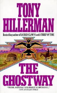 The Ghostway de Tony Hillerman - 1992-01-15